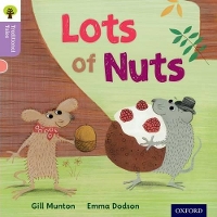 Book Cover for Oxford Reading Tree Traditional Tales: Level 1+: Lots of Nuts by Gill Munton, Nikki Gamble, Teresa Heapy