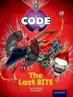 Book Cover for Project X Code: Control The Last Bite by James Noble, Karen Ball