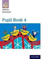 Book Cover for Nelson Grammar: Pupil Book 4 (Year 4/P5) Pack of 15 by Wendy Wren