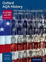 Book Cover for Oxford AQA History for A Level: The Making of a Superpower: USA 1865-1975 by Chris Rowe