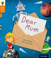 Book Cover for Oxford Reading Tree Story Sparks: Oxford Level 6: Dear Mum by Teresa Heapy