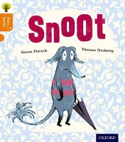 Book Cover for Oxford Reading Tree Story Sparks: Oxford Level 6: Snoot by Simon Puttock