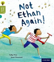 Book Cover for Oxford Reading Tree Story Sparks: Oxford Level 7: Not Ethan Again! by Sally Prue