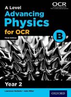 Book Cover for A Level Advancing Physics for OCR B: Year 2 by John Miller