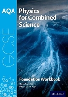 Book Cover for AQA GCSE Physics for Combined Science (Trilogy) Workbook: Foundation by Helen Reynolds