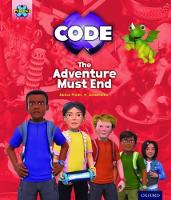 Book Cover for Project X CODE Extra: Yellow-Gold Book Band, Oxford Level 3-9: The Adventure Must End! by Janice Pimm