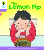 Book Cover for Oxford Reading Tree Biff, Chip and Kipper Stories Decode and Develop: Level 1+: The Lemon Pip by Roderick Hunt