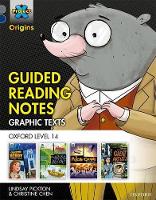 Book Cover for Project X Origins Graphic Texts: Grey Book Band, Oxford Level 14: Guided Reading Notes by Lindsay Pickton, Christine Chen