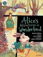 Book Cover for Project X Origins Graphic Texts: Dark Red Book Band, Oxford Level 18: Alices Adventures in Wonderland by Lewis Carroll, Becca Heddle