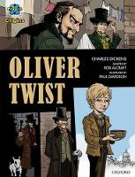 Book Cover for Project X Origins Graphic Texts: Dark Red+ Book Band, Oxford Level 20: Oliver Twist by Charles Dickens, Rob Alcraft