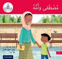 Book Cover for The Arabic Club Readers: Red A: Mustafa and his mum by Rawad Abou Hamad, Rabab Hamiduddin, Maha Sharba