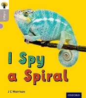 Book Cover for Oxford Reading Tree inFact: Oxford Level 1: I Spy a Spiral by J C Morrison