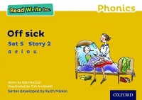 Book Cover for Read Write Inc. Phonics: Off Sick (Yellow Set 5 Storybook 2) by Gill Munton