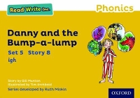 Book Cover for Read Write Inc. Phonics: Danny and the Bump-a-lump (Yellow Set 5 Storybook 8) by Gill Munton