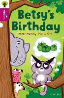 Book Cover for Oxford Reading Tree All Stars: Oxford Level 10: Betsy's Birthday by Peter Bently