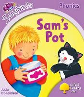 Book Cover for Oxford Reading Tree Songbirds Phonics: Level 1+: Sam's Pot by Julia Donaldson