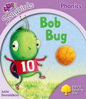 Book Cover for Oxford Reading Tree Songbirds Phonics: Level 1+: Bob Bug by Julia Donaldson