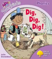 Book Cover for Oxford Reading Tree Songbirds Phonics: Level 1+: Dig, Dig, Dig! by Julia Donaldson