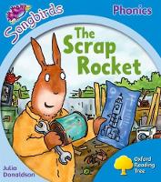 Book Cover for Oxford Reading Tree Songbirds Phonics: Level 3: The Scrap Rocket by Julia Donaldson