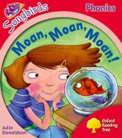 Book Cover for Oxford Reading Tree Songbirds Phonics: Level 4: Moan, Moan, Moan! by Julia Donaldson