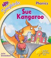 Book Cover for Oxford Reading Tree Songbirds Phonics: Level 5: Sue Kangaroo by Julia Donaldson