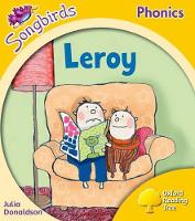 Book Cover for Oxford Reading Tree Songbirds Phonics: Level 5: Leroy by Julia Donaldson