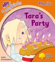 Book Cover for Oxford Reading Tree Songbirds Phonics: Level 6: Tara's Party by Julia Donaldson