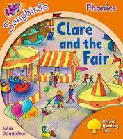 Book Cover for Oxford Reading Tree Songbirds Phonics: Level 6: Clare and the Fair by Julia Donaldson