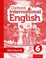 Book Cover for Oxford International English Student Workbook 6 by Emma Danihel