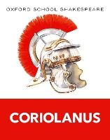 Book Cover for Oxford School Shakespeare: Coriolanus by William Shakespeare