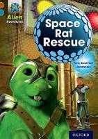 Book Cover for Project X Alien Adventures: Brown Book Band, Oxford Level 9: Space Rat Rescue by Tony Bradman