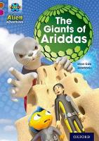 Book Cover for Project X Alien Adventures: Brown Book Band, Oxford Level 10: The Giants of Ariddas by Steve Cole