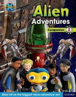 Book Cover for Project X Alien Adventures: Brown-Grey Book Bands, Oxford Levels 9-14: Companion 3 Pack of 6 by Tim Little