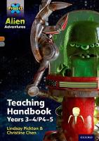 Book Cover for Project X Alien Adventures: Brown/Grey Book Bands, Oxford Levels 9-14: Teaching Handbook Year 3-4 by Lindsay Pickton, Christine Chen