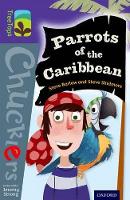 Book Cover for Oxford Reading Tree TreeTops Chucklers: Level 11: Parrots of the Caribbean by Steve Barlow, Steve Skidmore