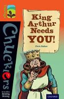 Book Cover for Oxford Reading Tree TreeTops Chucklers: Level 13: King Arthur Needs You! by Chris Baker