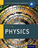 Book Cover for Oxford IB Diploma Programme: Physics Course Companion by Michael Bowen-Jones, David Homer