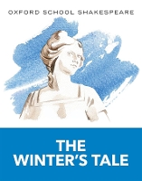 Book Cover for Oxford School Shakespeare: The Winter's Tale by William Shakespeare