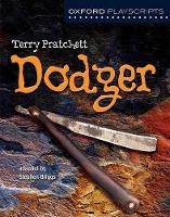 Book Cover for Oxford Playscripts: Dodger by Stephen Briggs, Terry Pratchett