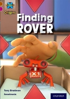 Book Cover for Project X Origins: Brown Book Band, Oxford Level 10: Lost and Found: Finding Rover by Tony Bradman