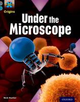 Book Cover for Under the Microscope by Nick Hunter