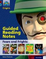 Book Cover for Project X Origins: Dark Red+ Book band, Oxford Level 19: Fears and Frights: Guided reading notes by James Clements