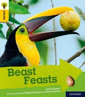 Book Cover for Oxford Reading Tree Explore with Biff, Chip and Kipper: Oxford Level 5: Beast Feasts by Anita Ganeri