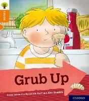 Book Cover for Oxford Reading Tree Explore with Biff, Chip and Kipper: Oxford Level 6: Grub Up by Roderick Hunt