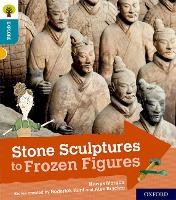 Book Cover for Oxford Reading Tree Explore with Biff, Chip and Kipper: Oxford Level 9: Stone Sculptures to Frozen Figures by Hawys Morgan