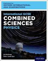 Book Cover for Oxford International AQA Examinations: International GCSE Combined Sciences Physics by Jim (, UK) Breithaupt