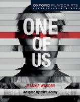 Book Cover for Oxford Playscripts: One of Us by Mike Kenny, Jeannie Waudby