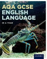 Book Cover for AQA GCSE English Language in a Year Student Book by Esther Menon