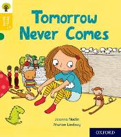 Book Cover for Oxford Reading Tree Story Sparks: Oxford Level 5: Tomorrow Never Comes by Joanna Nadin