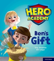 Book Cover for Hero Academy: Oxford Level 4, Light Blue Book Band: Ben's Gift by Tony Bradman